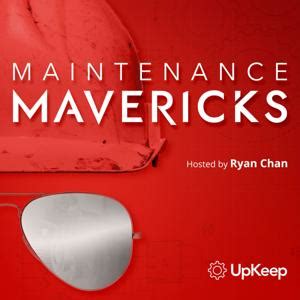 ryan chan|‎Maintenance Mavericks Podcast on Apple Podcasts.